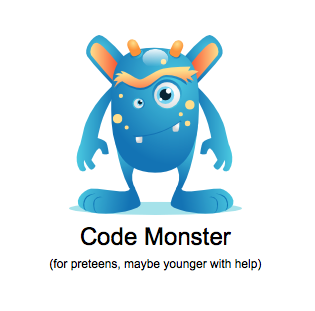 Code Monster (for preteens, maybe younger with help)